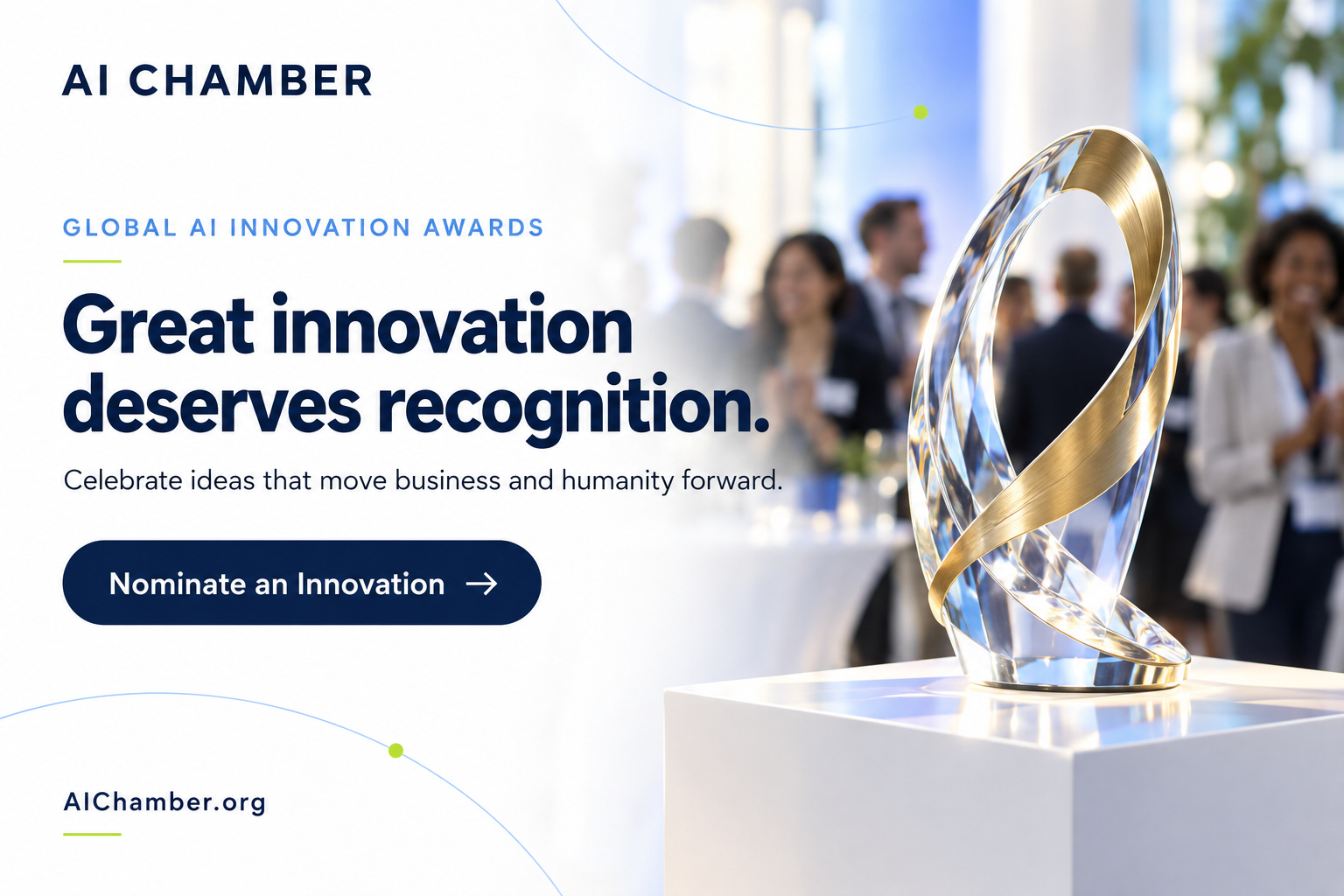 AI Chamber Global AI Innovation Awards. Great innovation deserves recognition. Nominate an Innovation.
